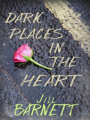 cover image of Dark Places In the Heart